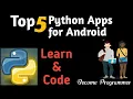 Top 5 Python App for Android Best Python Apps Tech Joshi