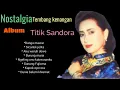 Download Lagu Tembang kenangan Titik Sandora mp3
