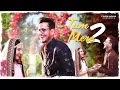 Download Lagu TUM MERE 2 - Triggered Insaan (Official Music Video) | My first love song | Fukra Insaan \u0026 Crazydeep