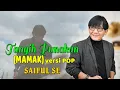Download Lagu TANGIH PUNAKAN (MAMAK) POP-versie, CIPT:SAIFUL,SE