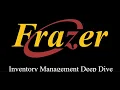Frazer Tutorial - Inventory Deep Dive