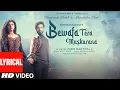 Download Lagu Bewafa Tera Muskurana (Lyrical)| Meet Bros | Jubin Nautiyal |Himansh K,Akanksha P|Rashmi V|Bhushan K