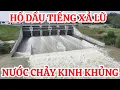 Lagu HỒ DẦU TIẾNG XẢ LŨ  ,NƯỚC CHẢY KINH KHỦNG