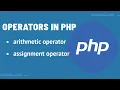 operators in php types of operator in php PHP arithmetic operators Assignment operators