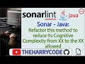Solucion FIX Sonar - Java Refactor this method to reduce its Cognitive Complexity from X to