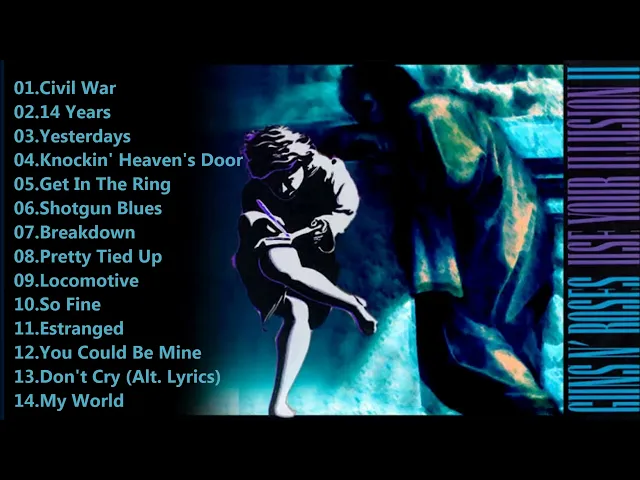 Download MP3 Guns N' Roses Use Your Illusion II [Full Album]