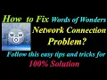 How to Fix WoW App Network Connection Problem in Android Ios WoW Internet Connection Error
