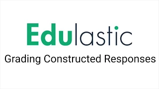Grading Constructed Responses