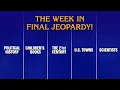 A Week in Final Jeopardy 25- 25 JEOPARDY