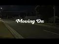 Download Lagu Moving On - Kodaline (speed up) Cover by Wani Annuar lyrics terjemahan