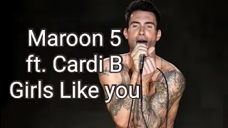 maroon 5 featuring cardi b girls like you lyrics