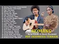 Download Lagu Komang   Raim Laode Ft Novia Bachmid ~ Lagu Indonesia Terbaru 2023 VIRAL ~ Pop Indonesia Paling HITS