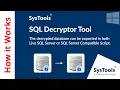 SQL Decryptor Tool by SysTools Decrypt Encrypted SQL Database Best SQL Database Decryptor