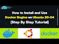 How To Install and Use Docker Engine on Ubuntu 20 04 Tutorial