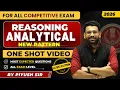 Complete Analytical Reasoning New Pattern One Shot Piyush Varshney Sir