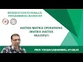 Matrix-Matrix operations Matrix-Matrix Multiply
