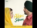 Download Lagu Akhiri Salaam | Diljit Dosanjh | Raj Ranjodh | Tru Skool | Jodi