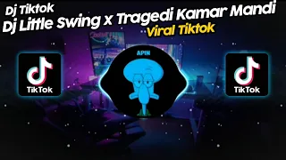 Download DJ LITTLE SWING x TRAGEDI KAMAR MANDI BY MAMAN FVNDY VIRAL TIK TOK TERBARU 2023!! MP3