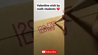 Valentine wish by Math students