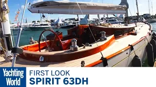 Spirit 63DH | First Look | Yachting World