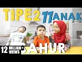 TIPE - TIPE SAHUR Gen Halilintar - Special Ramadhan - 11 Anak