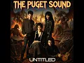Lagu The Puget Sound Untitled 1986 Full Album