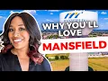 Why You ll Love Living in Mansfield Texas