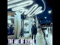 The Art of Flying (Edit)