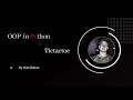 Tic-Tac-Toe with Python OOP