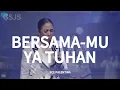 BersamaMu Ya Tuhan ( Melitha Sidabutar ) Cover Version - Ece Palentina || Gsjs Worship