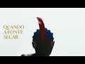Quando A Fonte Secar - Urias