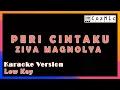Download Lagu PERI CINTAKU ZIVA MAGNOLYA KARAOKE | LOWER FEMALE KEY | COZY MUSIC