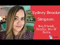 Sydney Brooke Simpson Biography Facts that will shock You