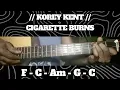 CIGARETTE BURNS // COREY KENT // SIMPLE EASY INTRO TUTORIAL GUITAR CHORDS