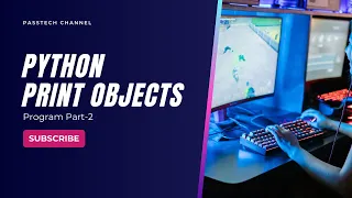 Python Print Objects or Function Part-2 Practical Theory