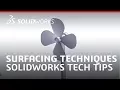 SOLIDWORKS Tech Tip - Surfacing Techniques Made Easy