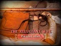 The Reluctant Wife