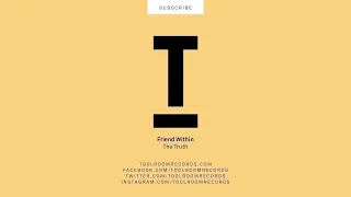 friend within the truth original mix 