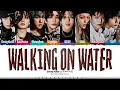 Download Lagu Stray Kids 'Walkin On Water' Lyrics (스트레이 키즈 Walkin On Water 가사) [Color Coded Han_Rom_Eng]
