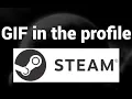 How to set a GIF in the Steam profile