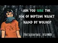 Are you SURE the son of Neptune wasn t raised by wolves PERCY JACKSON PODFIC