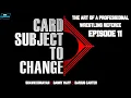 Download Lagu The Art Of a Professional Wrestling Referee - Card Subject To Change - Episode 11
