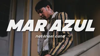 Natanael Cano - Mar Azul | Letra