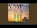 Download Lagu Vaada Macha