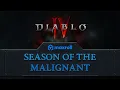 Season of the Malignant Overview - Diablo 4 Season 1