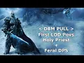 2023 Lich King 25HC DBM Pull First LOD Dual POV LK25HC Icecrown Citadel