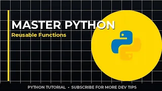 Python Functions Master Reusable Code