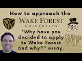 Wake Forest Why Have You Decided To Apply Essay Advice