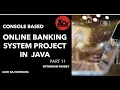 Online Banking System Part 11 Console Based Project in Java Wit rawal Money