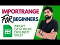 How to Use the IMPORTRANGE Function in Google Sheets